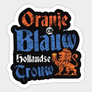 Oranje en Blauw Hollands Trouw! Koningsdag Sticker